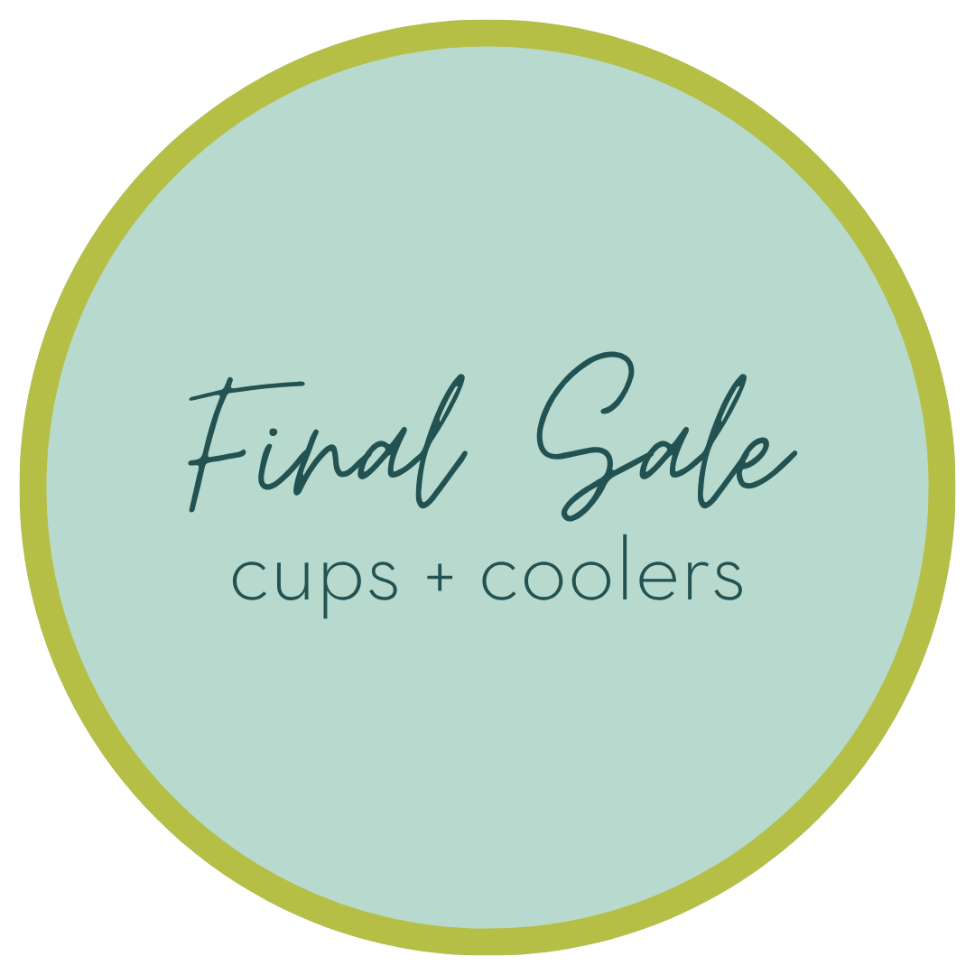 Final Sale: Cups + Coolers