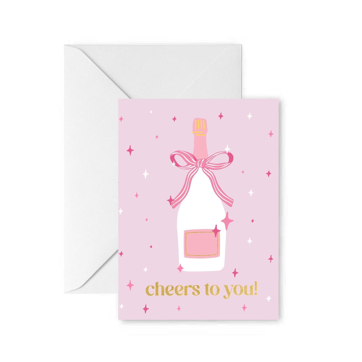 Cheers To You- Card