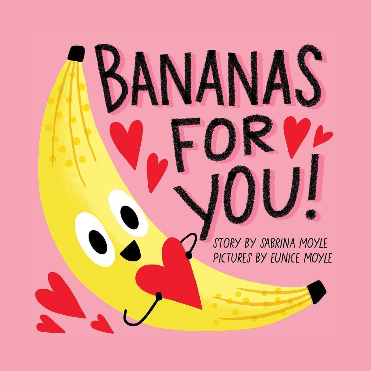 Book cover with a cartoon banana holding a heart and text 'Bananas for You!' on a pink background.
