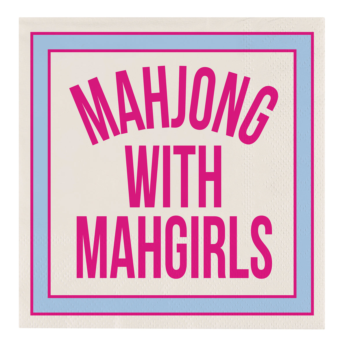 Beverage napkin reading Mahjong With Mahgirls in pink