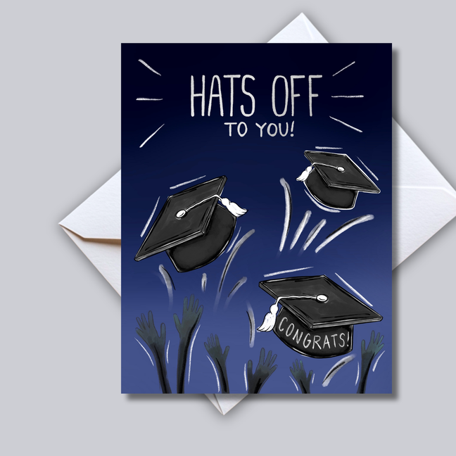 Hat Off To You Greeting Card