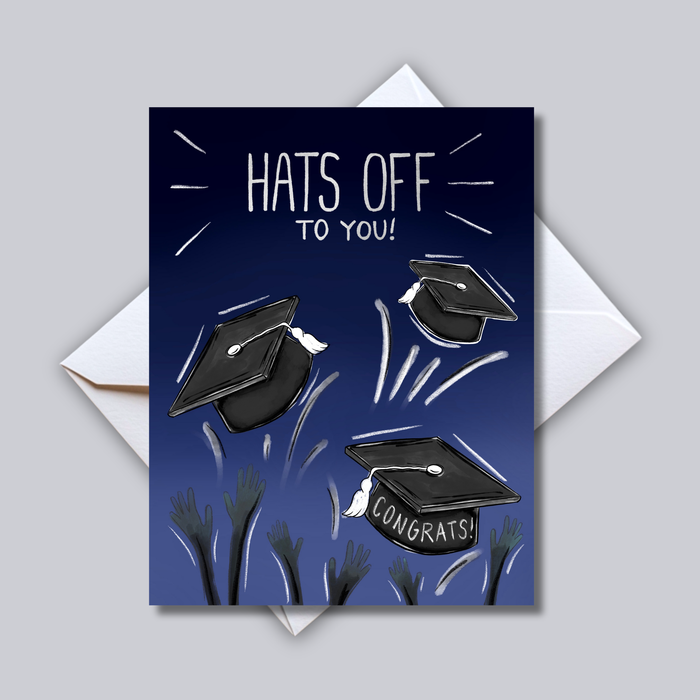 Hat Off To You Greeting Card