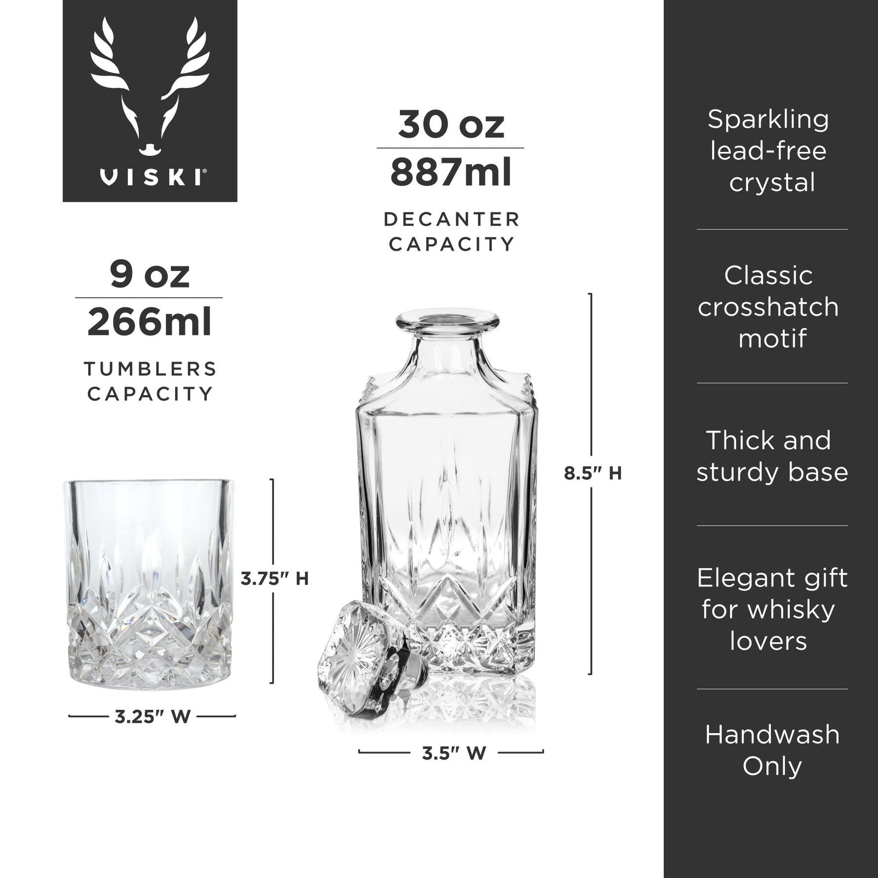 VISKI crystal whiskey decanter and matching tumbler set made of sparkling lead-free crystal showcasing a classic crosshatch motif a thick sturdy base a 30 oz decanter capacity and a 9 oz tumbler capacity