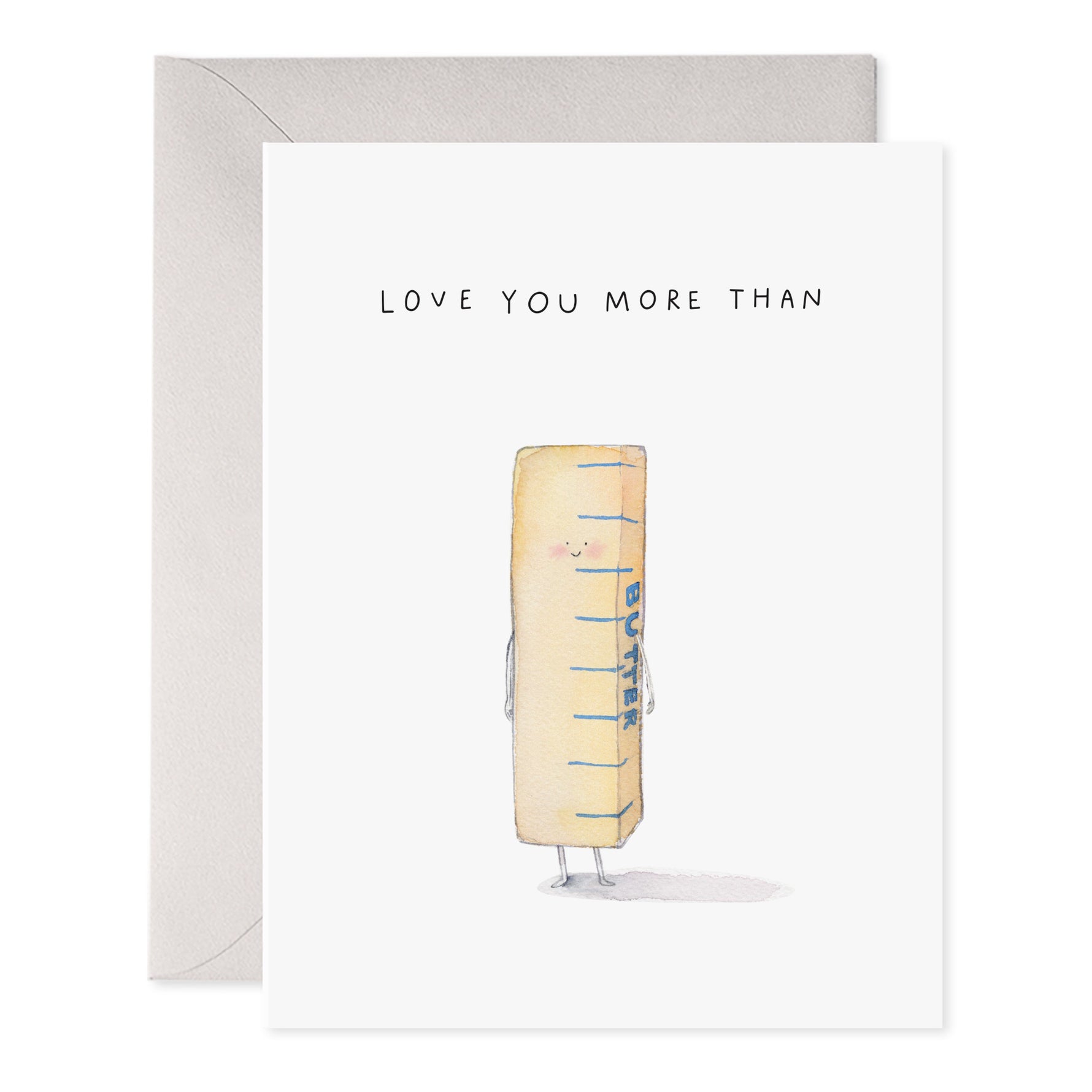 Greeting card with a watercolor illustration of a stick of butter and the text Love you more than