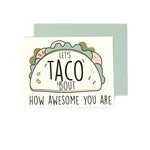 Greeting card featuring a stylized cartoon taco with a gold glitter outline, pink and green fillings, and the pun phrase "LET'S TACO 'BOUT HOW AWESOME YOU ARE" with a pale green envelope peeking from behind