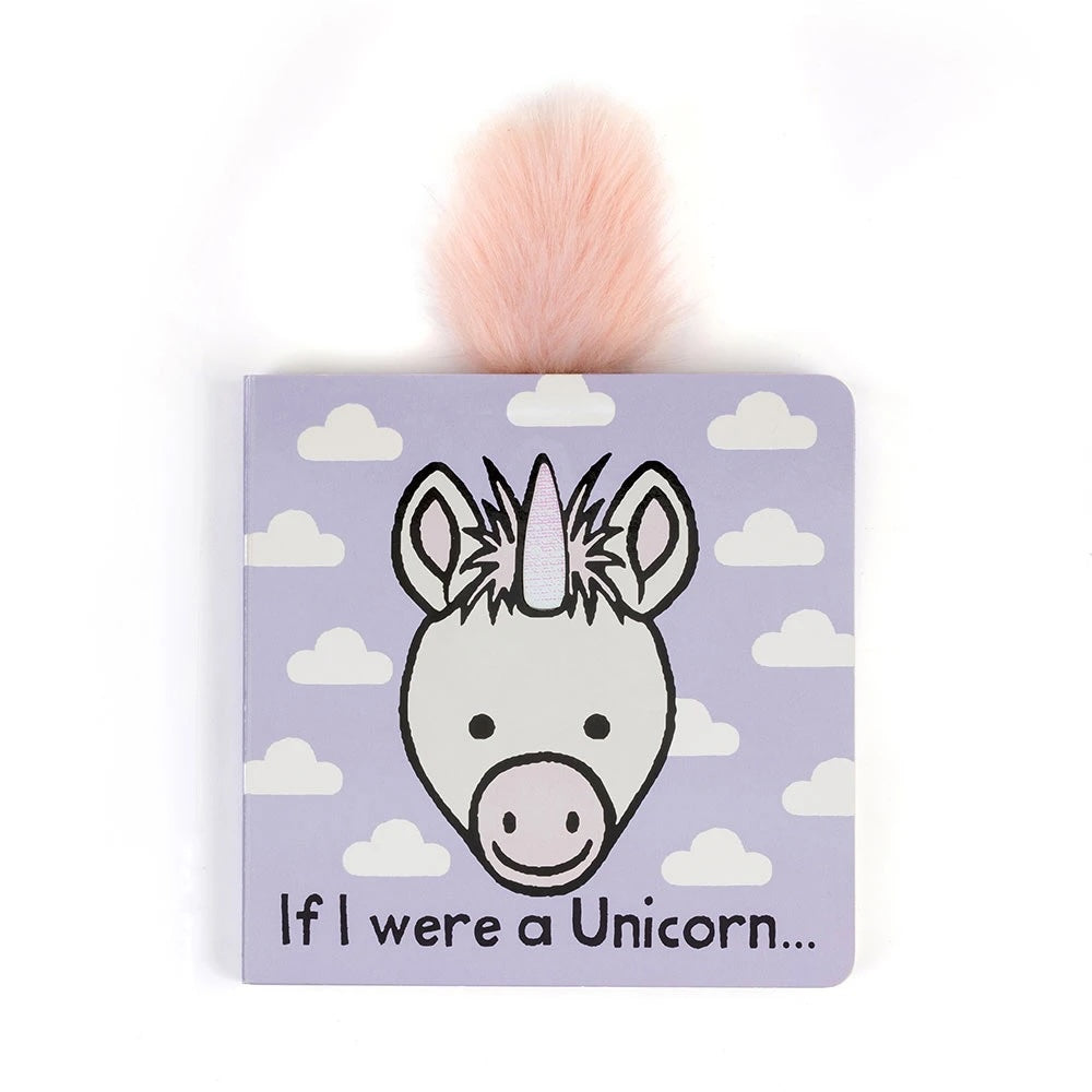 If I were a Unicorn board book with a pink faux fur tuft on top
