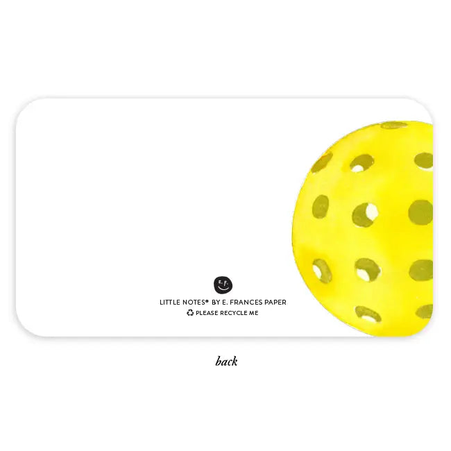 Digital illustration by E. Frances Paper of a vibrant yellow pickleball with many holes, partially visible on a white rounded note card back featuring the brand's smiley logo and 'PLEASE RECYCLE ME' text