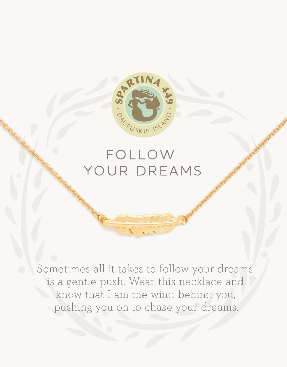 Spartina 449 Daufuskie Island gold necklace featuring a delicate feather pendant, displayed with the "Follow Your Dreams" motto and an inspirational quote, alongside the brand's mermaid logo
