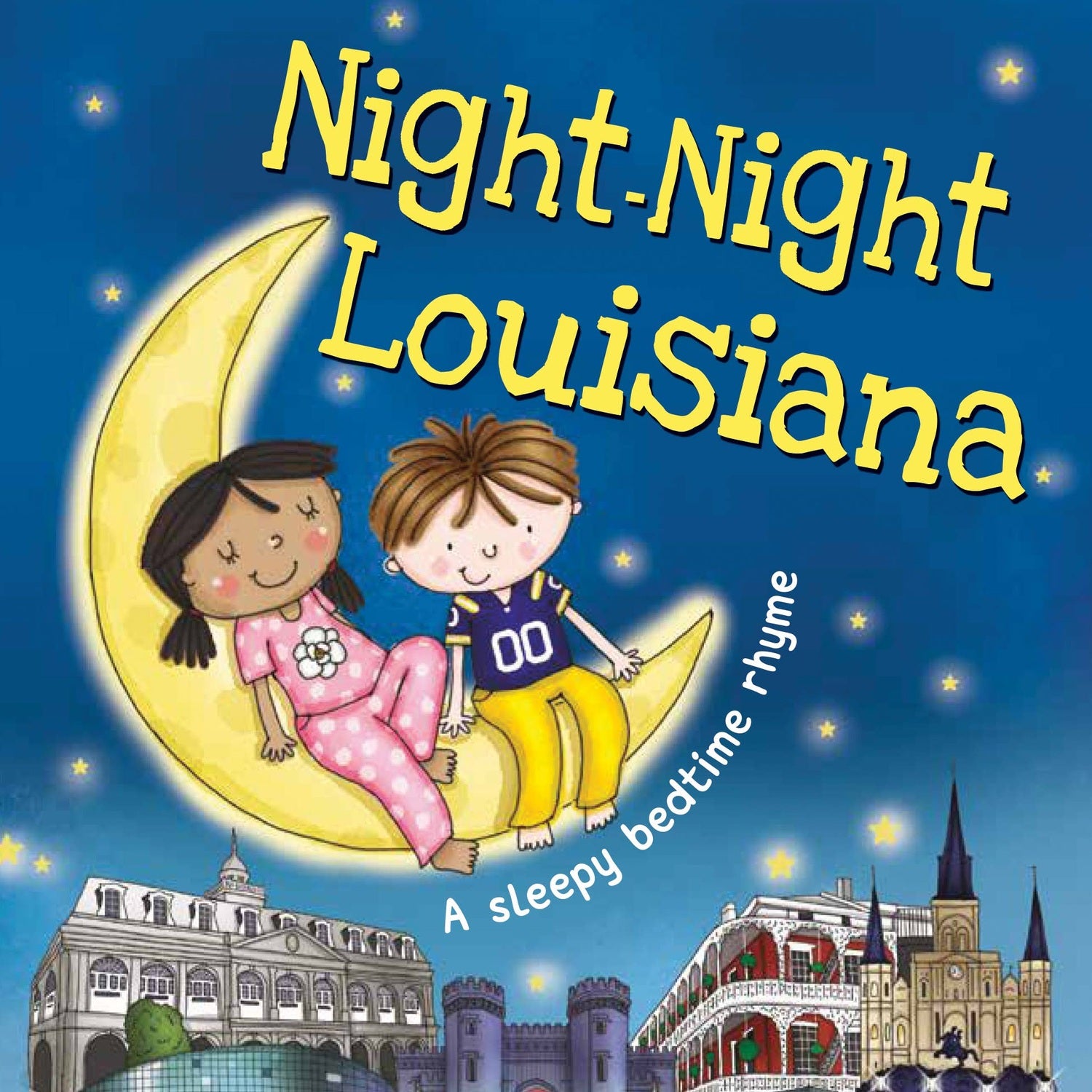 An illustration for "Night-Night Louisiana" shows two happy children, a girl in pink pajamas and a boy in a purple football jersey, sitting on a glowing crescent moon above iconic New Orleans landmarks including the Audubon Aquarium, St Louis Cathedral, and historic French Quarter balconies under a starry blue night sky