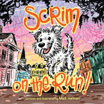 Book cover titled Scrim on the Run featuring a white terrier dog in a city street