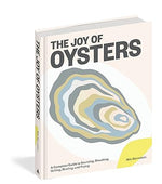 Cookbook cover by Nils Bernstein titled The Joy of Oysters displaying a modern stylized oyster graphic in pale blue, grey, and cream on a light pink background with the subtitle A Complete Guide to Sourcing, Shucking, Grilling, Broiling, and Frying