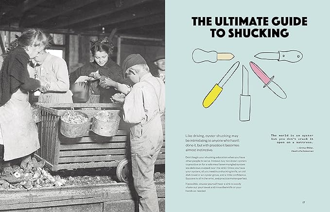 Black and white photograph of oyster shuckers working around a wooden cart overflowing with oysters and metal buckets, contrasted with a modern graphic design guide titled THE ULTIMATE GUIDE TO SHUCKING displaying colorful yellow and pink handled oyster knives on a light blue page