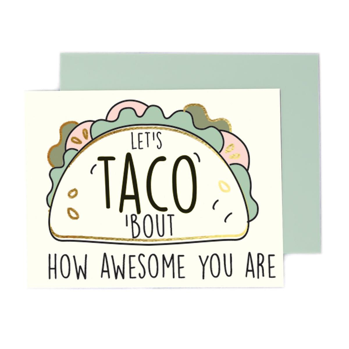 Greeting Card - Taco Bout It