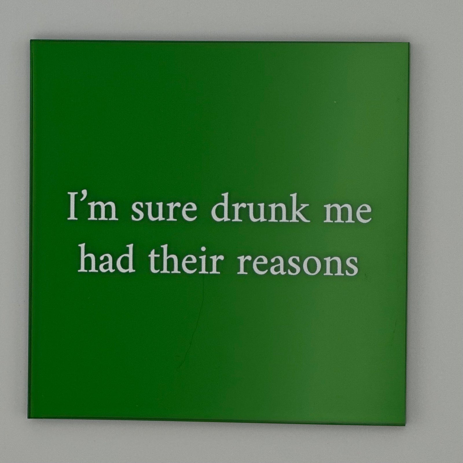 Drunk Me Acrylic Block