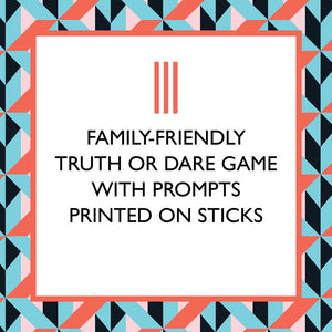 Family Truth or Dare Game
