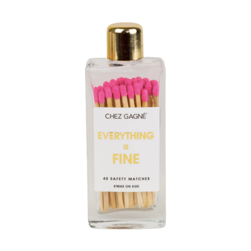 Cheeky "Everything's Fine" Matches