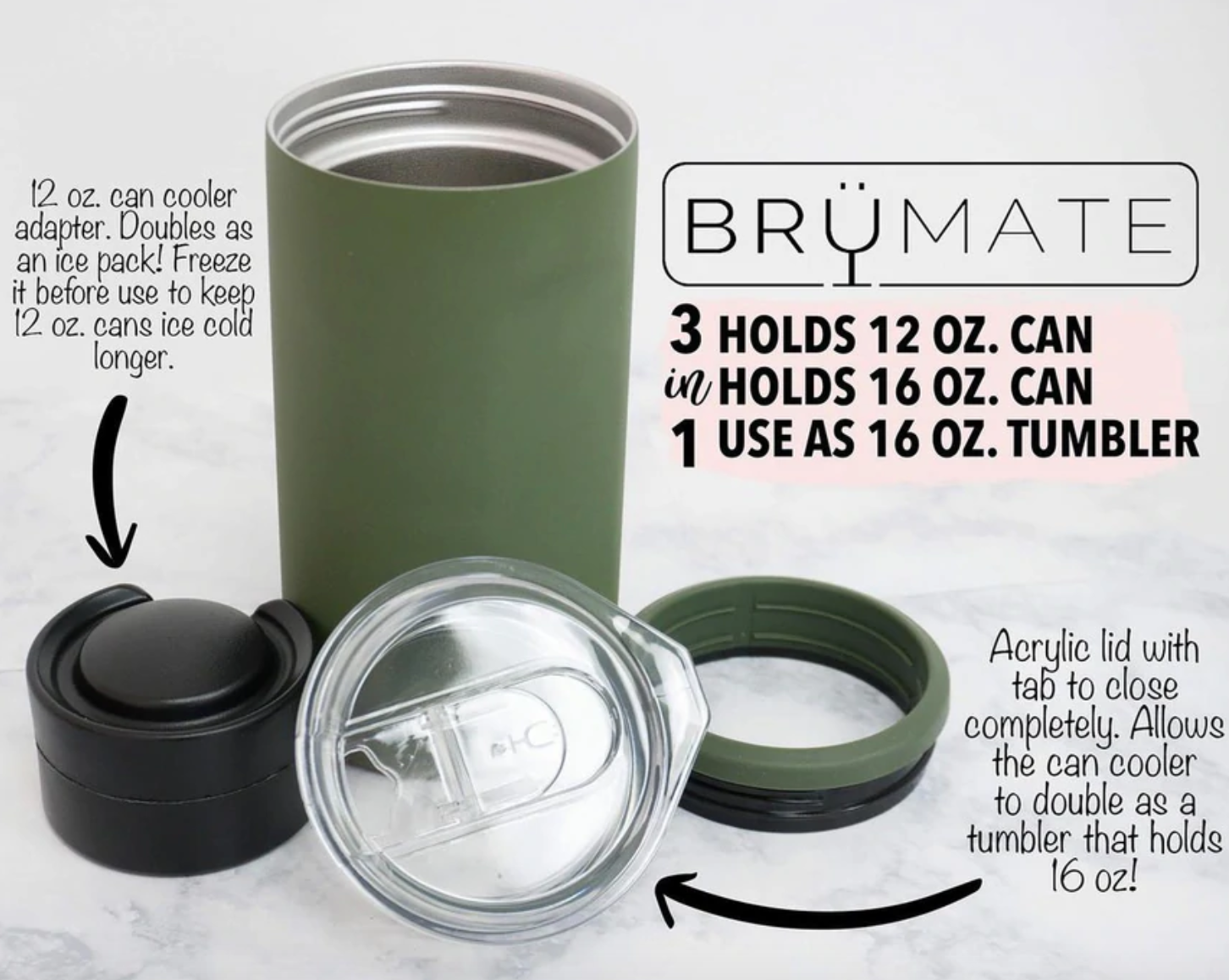 Product photograph of an olive green BrüMate 3-in-1 insulated beverage holder on a white marble surface, showcasing its main tumbler body, black 12oz can cooler adapter that doubles as an ice pack, and clear acrylic lid, allowing it to hold 12oz or 16oz cans or function as a 16oz tumbler