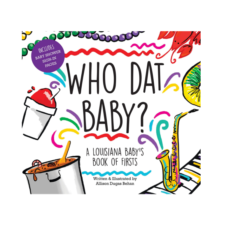 Cover of the book 'Who Dat Baby?' featuring colorful illustrations of a baby shower scene with a jazz band, colorful drinks, and party hats.